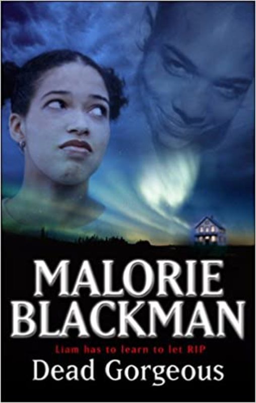 Book cover for "Dead Gorgeous" by Malorie Blackman