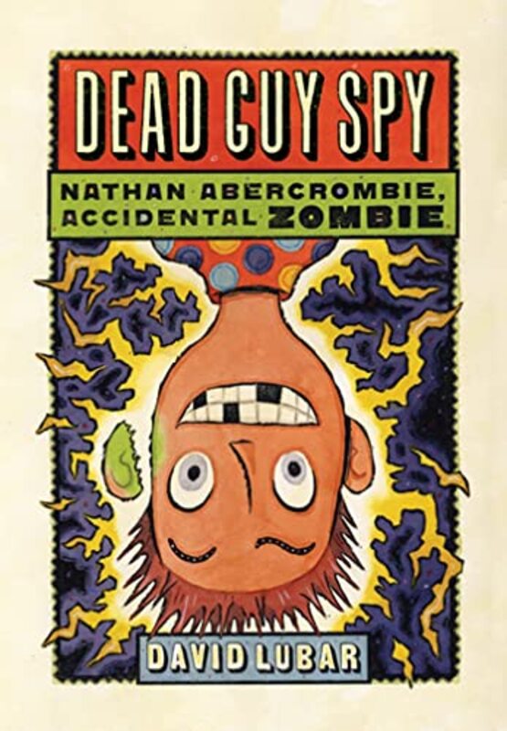 Book cover for "Dead Guy Spy" by David Lubar