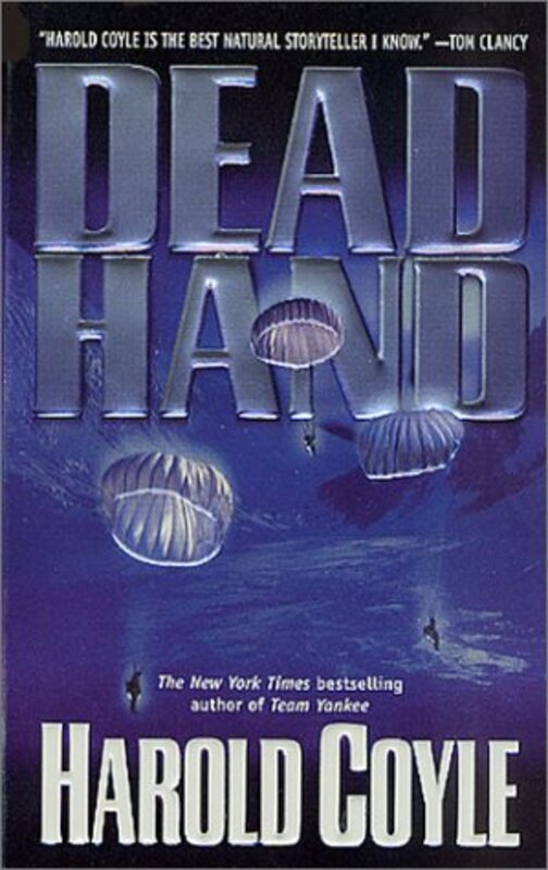Book cover for "Dead Hand" by Harold Coyle