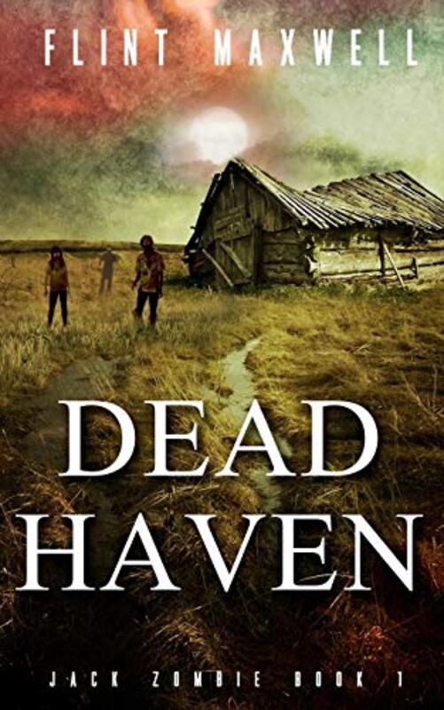 Book cover for "Dead Haven" by Flint Maxwell
