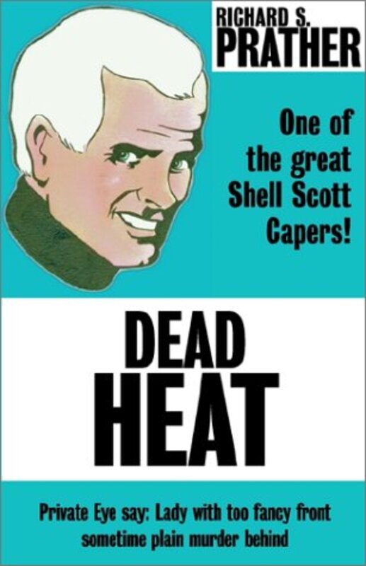 Book cover for "Dead Heat" by Richard S Prather