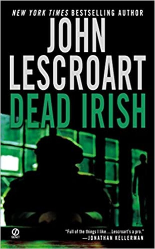 Book cover for "Dead Irish" by John Lescroart