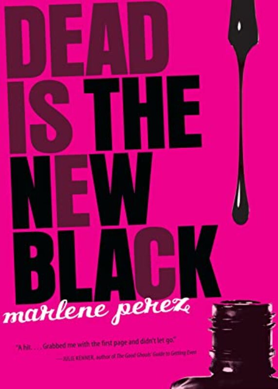 Book cover for "Dead Is the New Black" by Marlene Perez