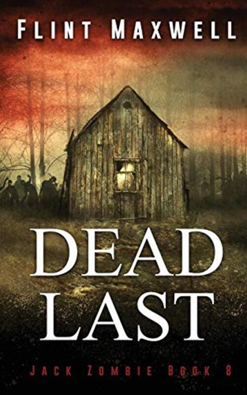 Book cover for "Dead Last" by Flint Maxwell