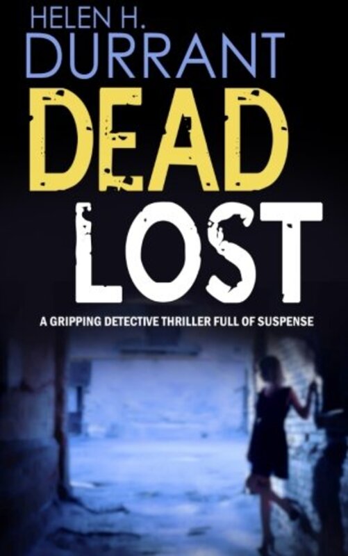 Book cover for "Dead Lost" by Helen H Durrant