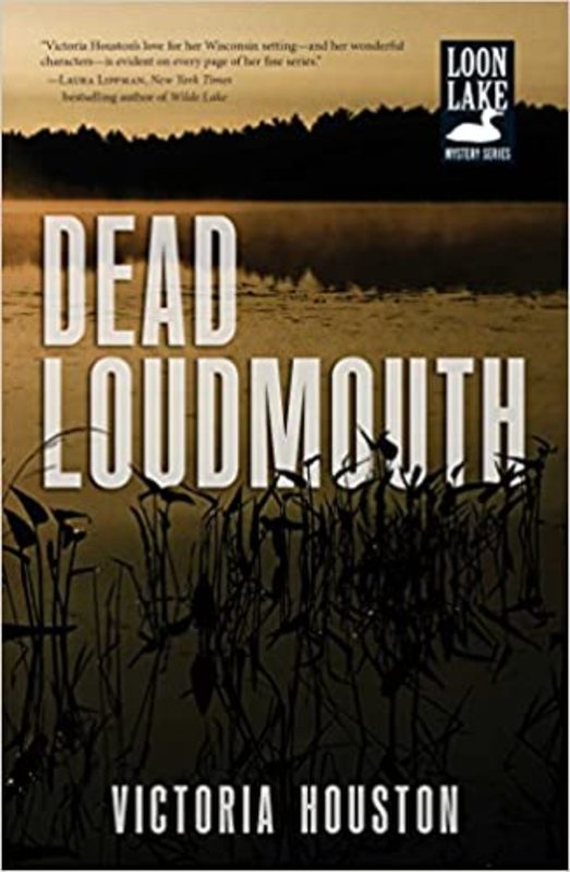Book cover for "Dead Loudmouth" by Victoria Houston