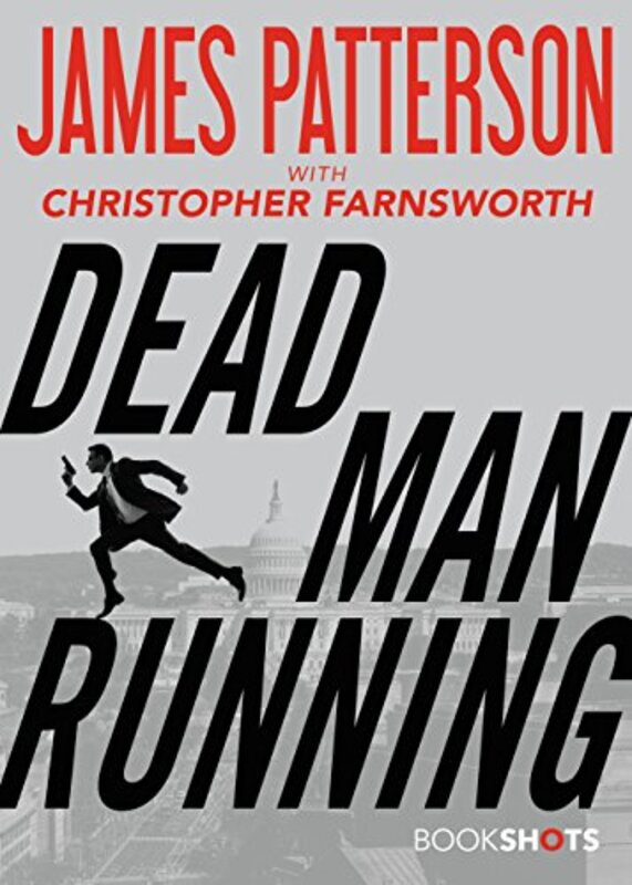 Book cover for "Dead Man Running" by James Patterson