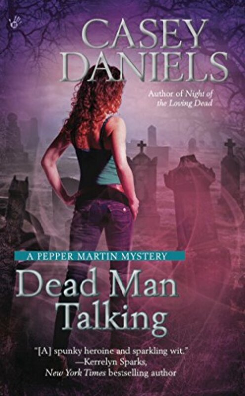 Book cover for "Dead Man Talking" by Casey Daniels