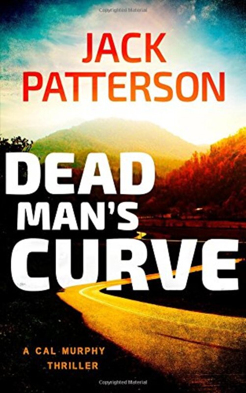 Book cover for "Dead Man's Curve" by Jack Patterson