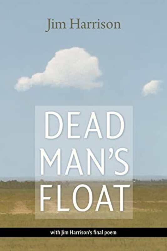 Book cover for "Dead Man's Float" by Jim Harrison