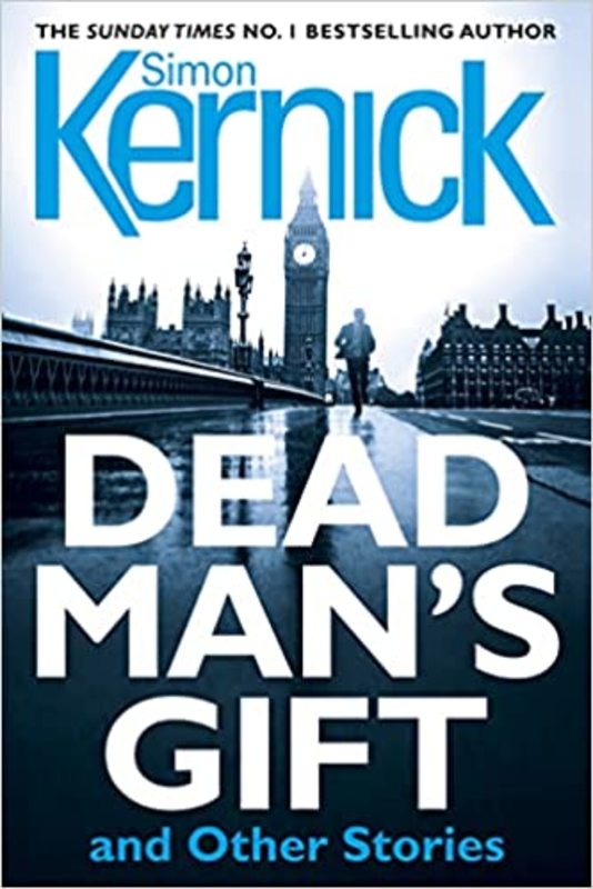 Book cover for "Dead Man's Gift and Other Stories" by Simon Kernick