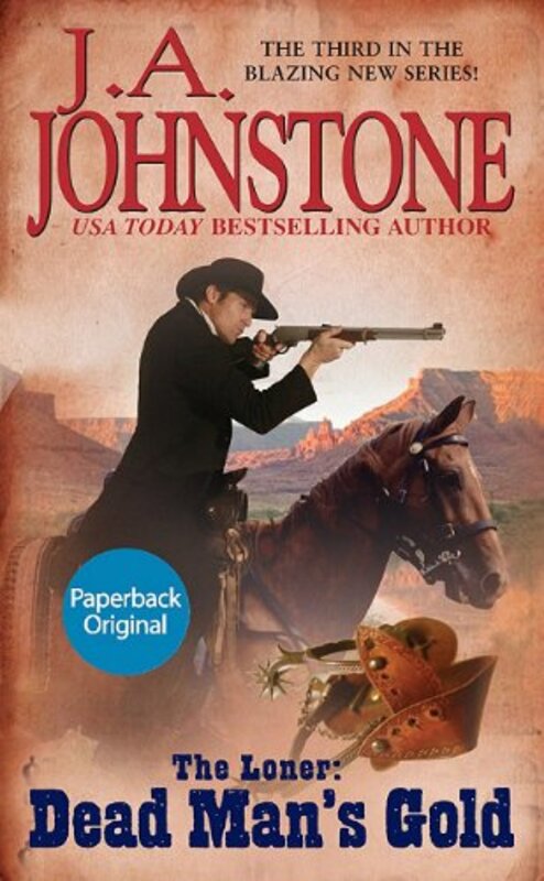 Book cover for "Dead Man's Gold" by JA Johnstone