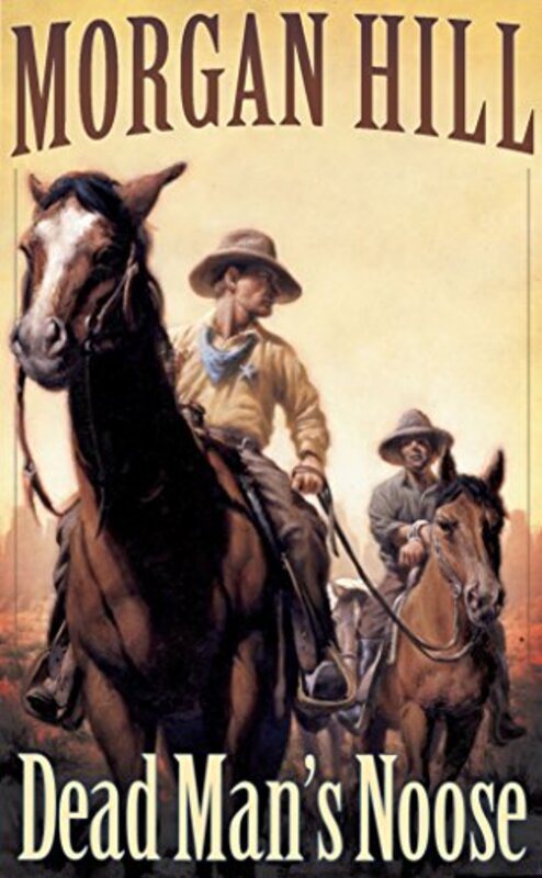 Book cover for "Dead Man's Noose" by Al Lacy