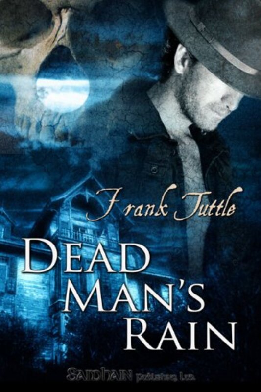 Book cover for "Dead Man's Rain" by Frank Tuttle