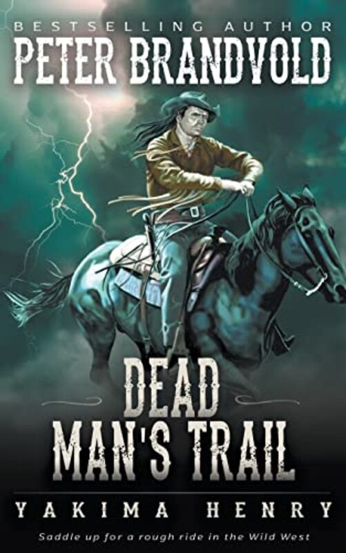 Book cover for "Dead Man's Trail" by Peter Brandvold
