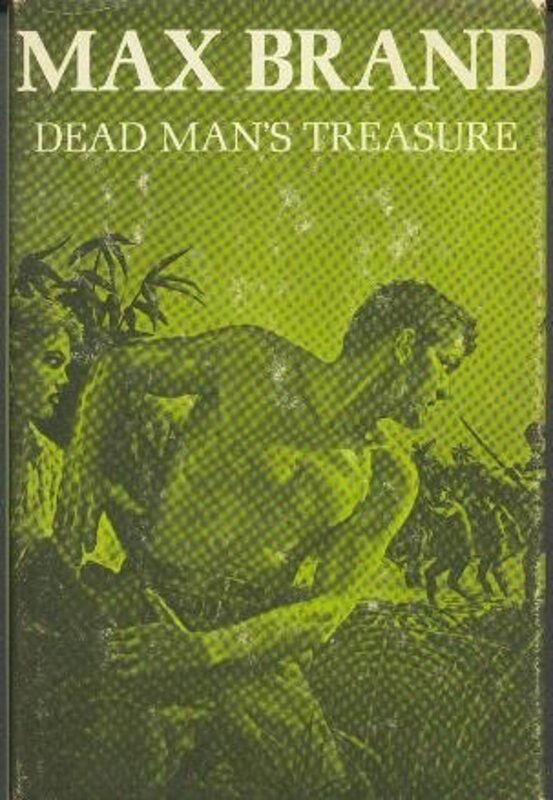 Book cover for "Dead Man's Treasure" by Max Brand