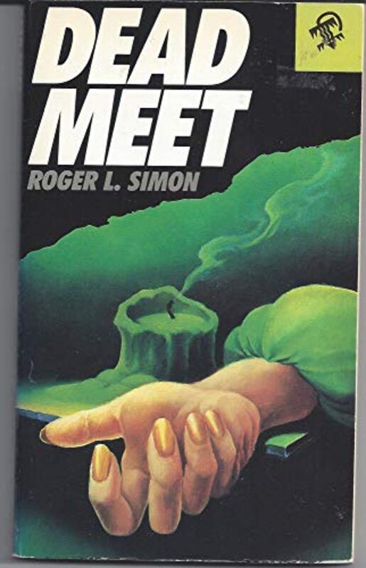 Book cover for "Dead Meet" by Roger L Simon