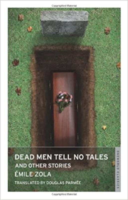 Book cover for "Dead Men Tell No Tales" by Émile Zola