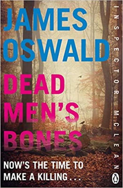 Book cover for "Dead Men's Bones" by James Oswald
