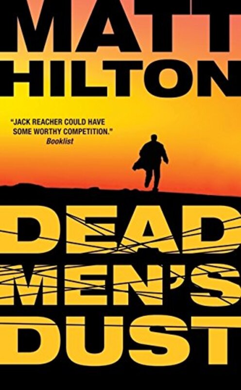 Book cover for "Dead Men's Dust" by Matt Hilton