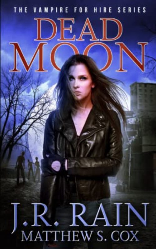 Book cover for "Dead Moon" by JR Rain