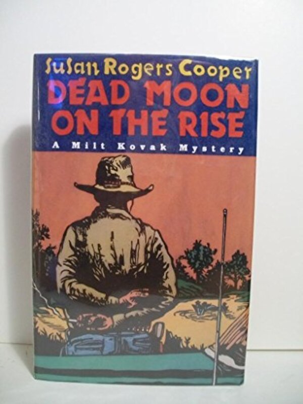 Book cover for "Dead Moon on the Rise" by Susan Rogers Cooper