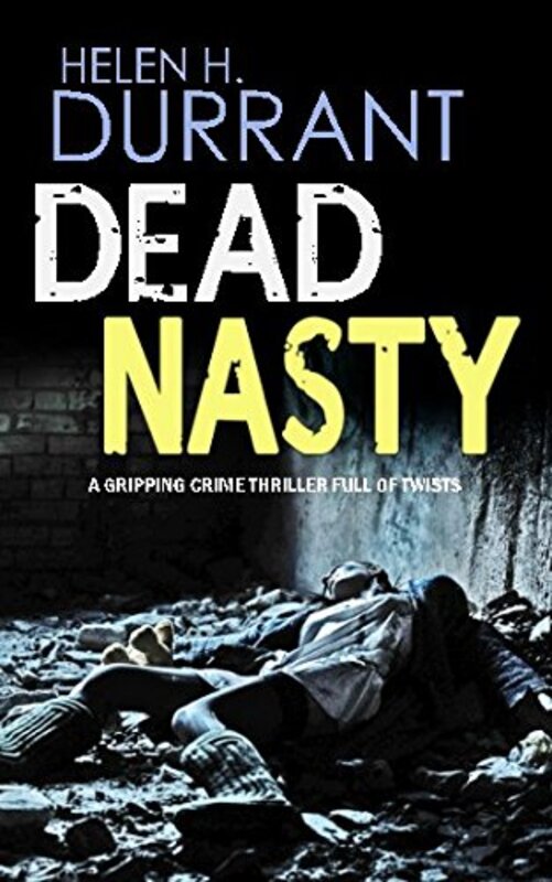 Book cover for "Dead Nasty" by Helen H Durrant
