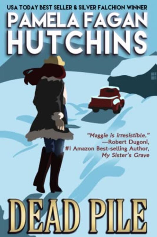 Book cover for "Dead Pile" by Pamela Fagan Hutchins