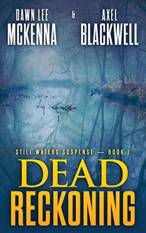 Book cover for "Dead Reckoning" by Dawn Lee McKenna