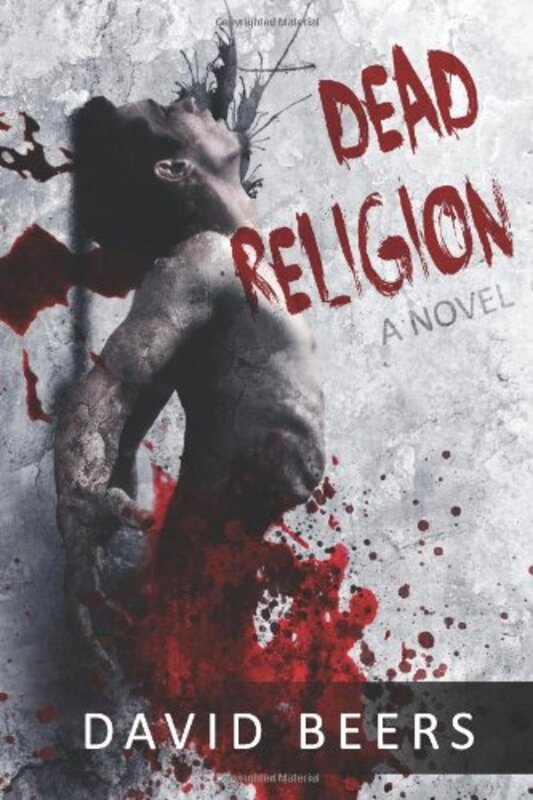 Book cover for "Dead Religion" by David Beers