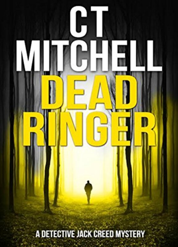 Book cover for "Dead Ringer" by CT Mitchell