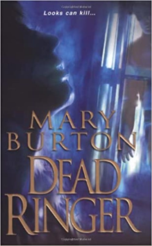 Book cover for "Dead Ringer" by Mary Burton