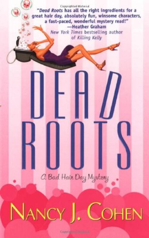 Book cover for "Dead Roots" by Nancy J Cohen