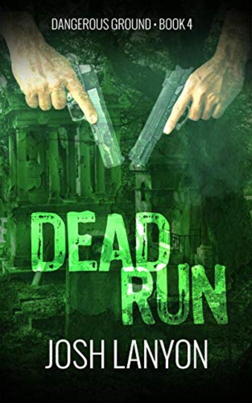 Book cover for "Dead Run" by Josh Lanyon