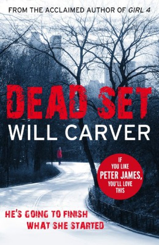 Book cover for "Dead Set" by Will Carver