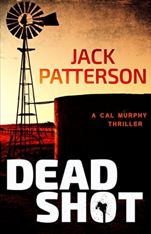 Book cover for "Dead Shot" by Jack Patterson