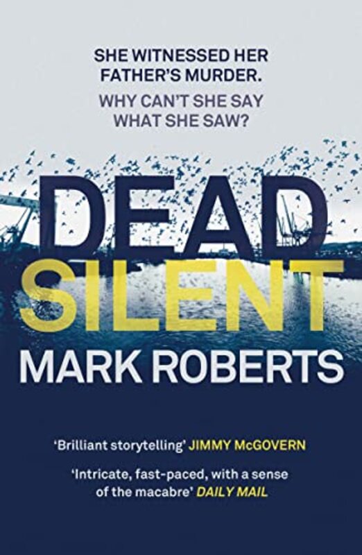 Book cover for "Dead Silent" by Mark Roberts