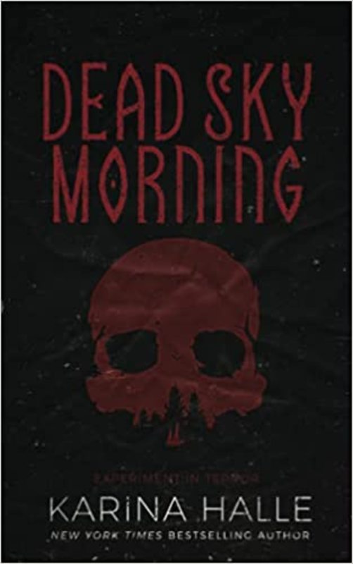 Book cover for "Dead Sky Morning" by Karina Halle