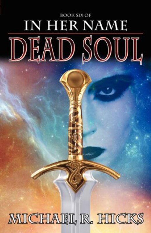 Book cover for "Dead Soul" by Michael Hicks