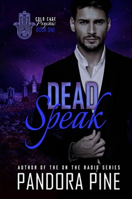 Book cover for "Dead Speak" by Pandora Pine
