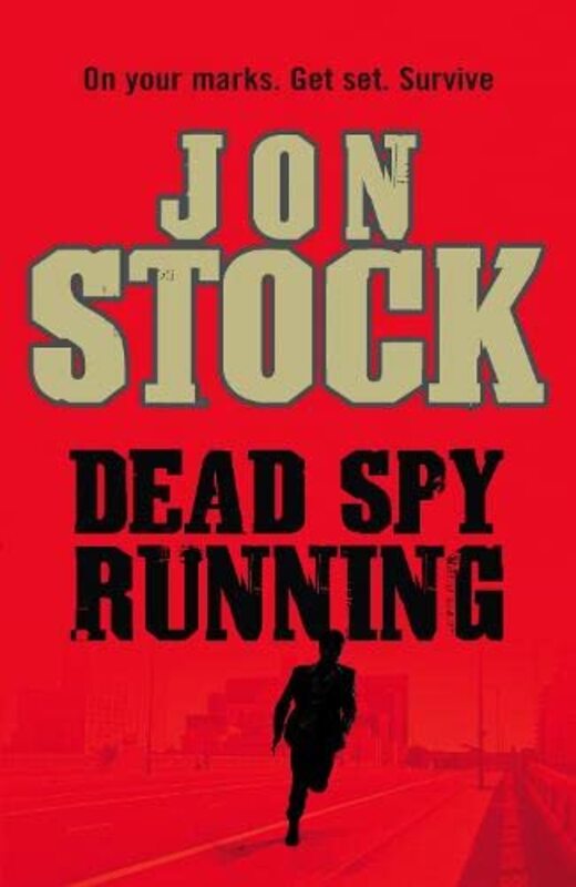 Book cover for "Dead Spy Running" by JS Monroe
