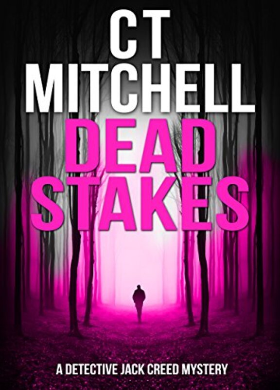 Book cover for "Dead Stakes" by CT Mitchell