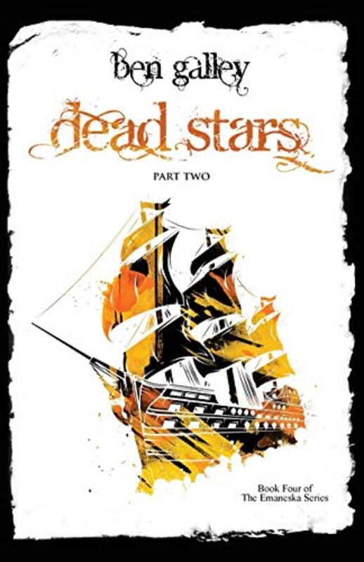 Book cover for "Dead Stars - Part Two" by Ben Galley