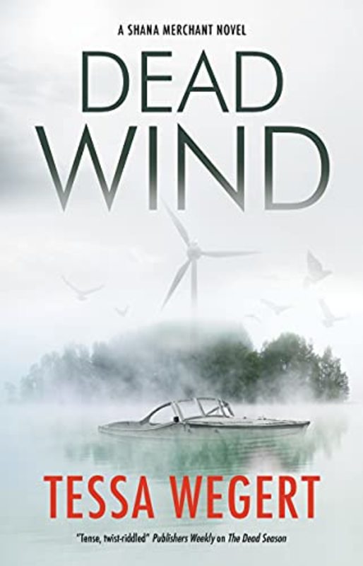 Book cover for "Dead Wind" by Tessa Wegert