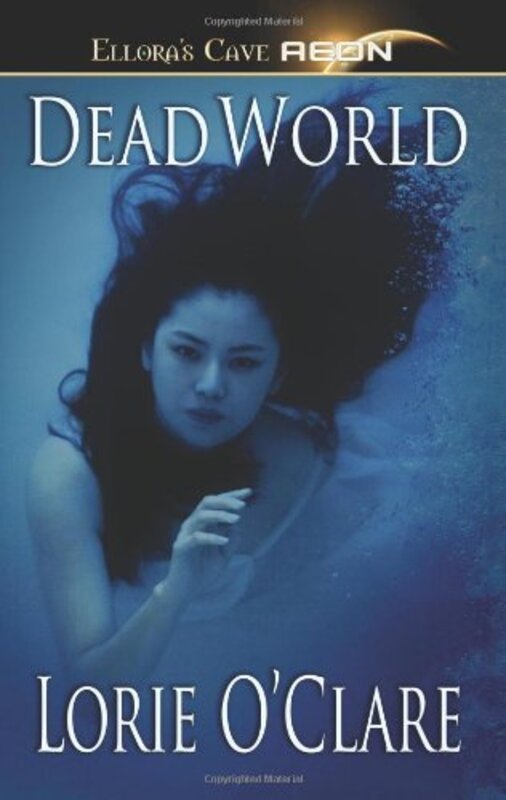 Book cover for "Dead World" by Lorie O'Clare