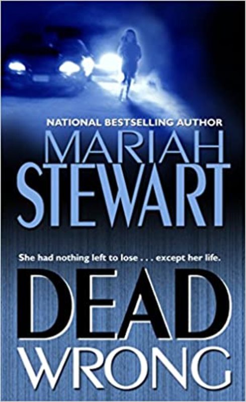 Book cover for "Dead Wrong" by Mariah Stewart
