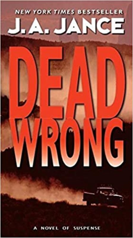 Book cover for "Dead Wrong" by J. A. Jance