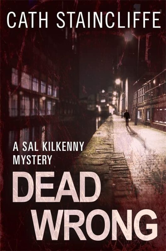 Book cover for "Dead Wrong" by Cath Staincliffe