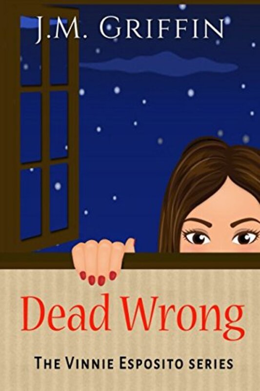 Book cover for "Dead Wrong" by JM Griffin