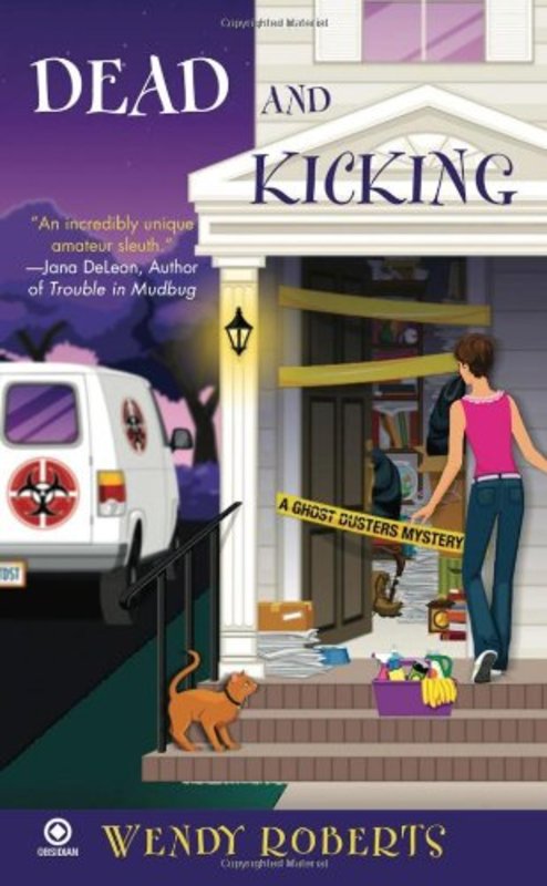Book cover for "Dead and Kicking" by Wendy Roberts